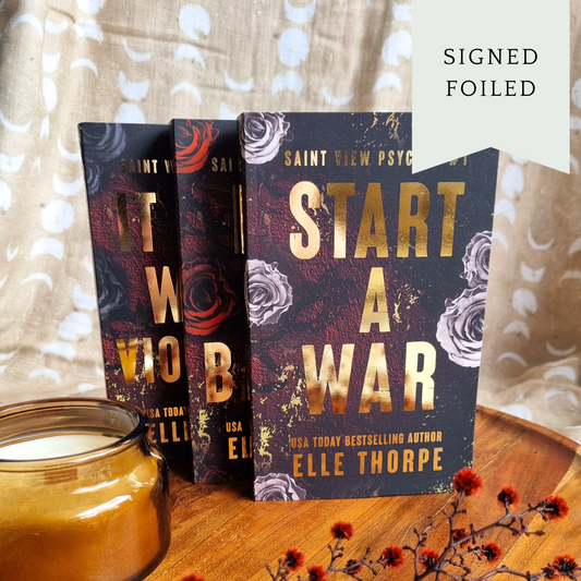 Start a War by Elle Thorpe (Saint View Psychos #1)