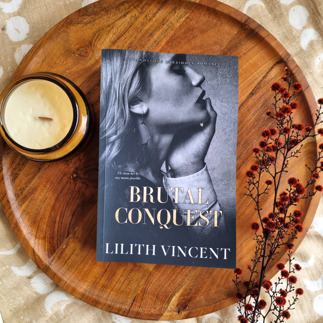 Brutal Conquest by Lilith Vincent (Brutal Hearts #2)