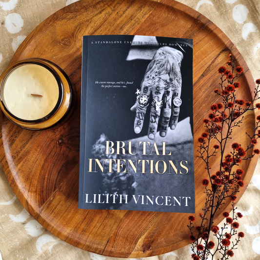 Brutal Intentions by Lilith Vincent (Brutal Hearts #1)