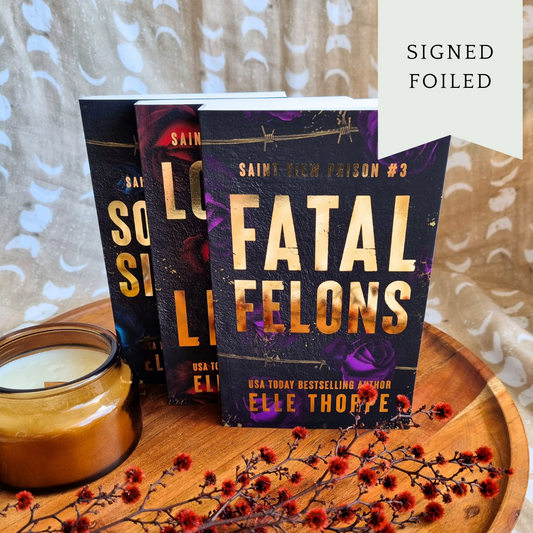 Fatal Felons by Elle Thorpe (Saint View Prison #3)