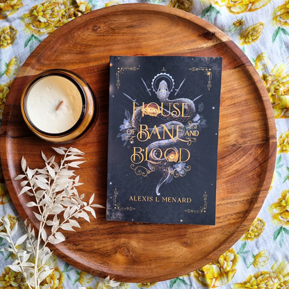 House of Bane and Blood by Alexis L. Menard (Order & Chaos #1)