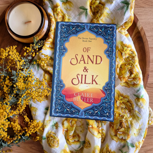 Of Sand & Silk by Claire Butler (The Divine Tapestry #1)