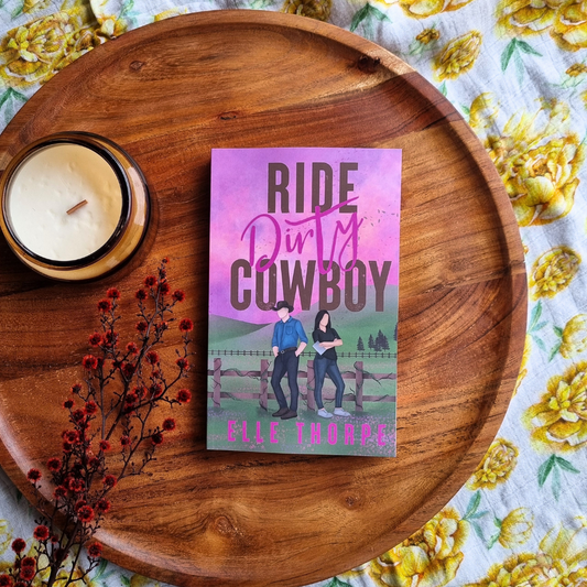 Ride Dirty, Cowboy by Elle Thorpe (Dirty Cowboy #2)