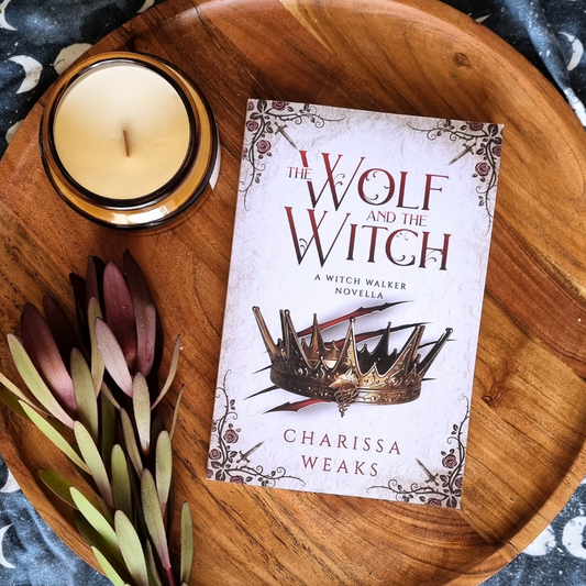 The Wolf and the Witch by Charissa Weaks (Witch Walker #3)